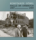 Cover: Halle im Umbruch. 1987-1989 - Mitteldeutscher Verlag