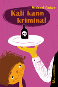 Cover: Kali kann kriminal - Jungbrunnen