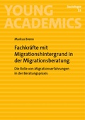 Cover: Fachkr&auml;fte mit Migrationshintergrund in der Migrationsberatung - Tectum Wissenschaftsverlag