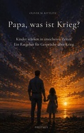Cover: Papa, was ist Krieg? - BoD - Books on Demand