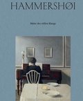 Cover: Vilhelm Hammersh&oslash;i. Maler des stillen Klangs - Hatje Cantz Verlag