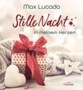 Cover: Stille Nacht in meinem Herzen - Francke-Buch