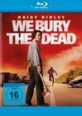 Cover: We Bury the Dead - capelight pictures