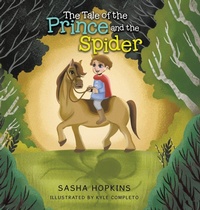 Enlarge image Cover: The Tale of the Prince and the Spider - TellWell Press
