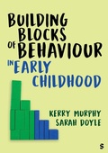 Cover: Building Blocks of Behaviour in Early Childhood - SAGE Publications Ltd