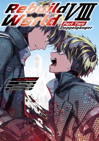 Enlarge image Cover: Rebuild World: Volume 8 Part 2 - J-Novel Club