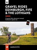 Cover: Gravel Rides Edinburgh, Fife & the Lothians - Vertebrate Publishing