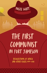 Enlarge image Cover: The First Communist in Fort Jameson - Books of Africa
