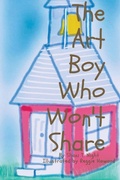 Cover: The Art Boy Who Won't Share - INFINITY BOOKS