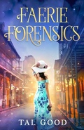 Cover: Faerie Forensics - Caffeinated Terrier Press