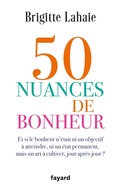 Cover: 50 nuances de bonheur - Fayard