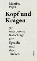 Cover: Kopf und Kragen - Limmat Verlag