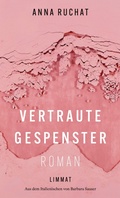 Cover: Vertraute Gespenster - Limmat Verlag