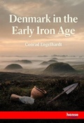 Cover: Denmark in the Early Iron Age - Hansebooks