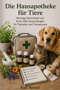 Cover: Die Hausapotheke f&uuml;r Tiere - epubli
