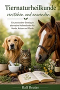 Cover: Tiernaturheilkunde verstehen und anwenden - epubli