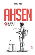 Cover: Ahsen - En G&uuml;zele Yolculuk - Timas Yayinlari