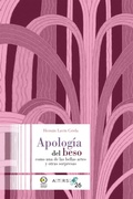 Cover: Apolog&iacute;a del beso - Bonilla Artigas Editores