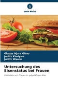 Cover: Untersuchung des Eisenstatus bei Frauen - Verlag Unser Wissen