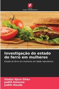 Cover: Investigacao do estado do ferro em mulheres - Edicoes Nosso Conhecimento