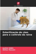 Cover: Esterilizacao de caes para o controlo da raiva - Edicoes Nosso Conhecimento