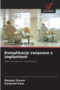 Cover: Komplikacje zwiazane z implantami - Wydawnictwo Nasza Wiedza