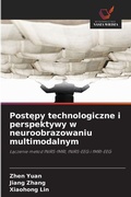 Cover: Postepy technologiczne i perspektywy w neuroobrazowaniu multimodalnym - Wydawnictwo Nasza Wiedza