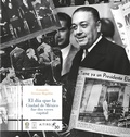 Cover: El d&iacute;a que la Ciudad de M&eacute;xico fue dos veces capital - Bonilla Artigas Editores