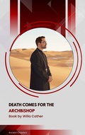 Cover: Death Comes for the Archbishop - Ancient Chapters