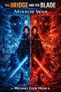 Cover: The Bridge and The Blade Mirror War - Mike's Emporium