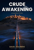 Cover: Crude Awakening - DAVID GOLDBERG