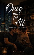Cover: Once And For All - When You Stop Fearing - Jaycel