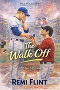 Cover: The Walk Off - Remi Flint