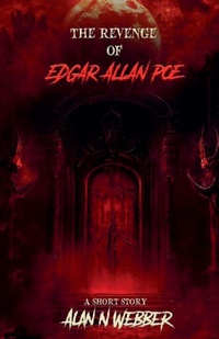 Enlarge image Cover: The Revenge Of Edgar Allan Poe - Alan Webber