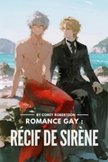 Cover: Romance Gay : R&eacute;cif de Sir&egrave;ne - Isabella Webb