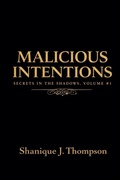 Cover: Malicious Intentions - Shanique J. Thompson