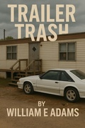 Cover: Trailer Trash - Joshua Walker
