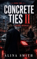 Cover: Concrete Ties II - Alina Smith