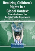 Cover: Realizing Children's Rights in a Global Context: Glocalization of the Reggio Emilia Experience - Information Science Reference