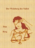 Cover: Der Weinberg des Nabot - Dan Berg