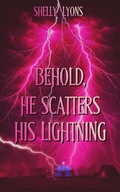 Cover: Behold, He Scatters His Lightning - Nightmare Press