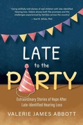 Cover: Late to the Party - Valerie James Abbott