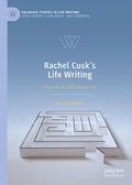 Cover: Rachel Cusk's Life Writing - Palgrave Macmillan