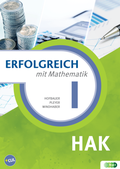 Cover: Erfolgreich mit Mathematik f&uuml;r HAK I - Verlag H&ouml;lder-Pichler-Tempsky