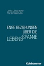 Cover: Enge Beziehungen über die Lebensspanne - Kohlhammer