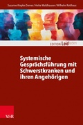 Cover: Systemische Gespr&auml;chsf&uuml;hrung mit Schwerstkranken und ihren Angeh&ouml;rigen - Vandenhoeck & Ruprecht