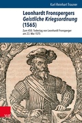 Cover: Leonhardt Fronspergers Geistliche Kriegsordnung (1565) - Vandenhoeck & Ruprecht