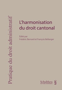 Enlarge image Cover: L'harmonisation du droit cantonal - Schulthess Juristische Medien