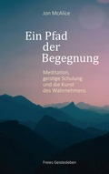 Cover: Ein Pfad der Begegnung - Freies Geistesleben