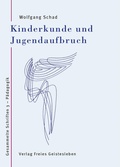 Cover: Kinderkunde und Jugendaufbruch - Freies Geistesleben